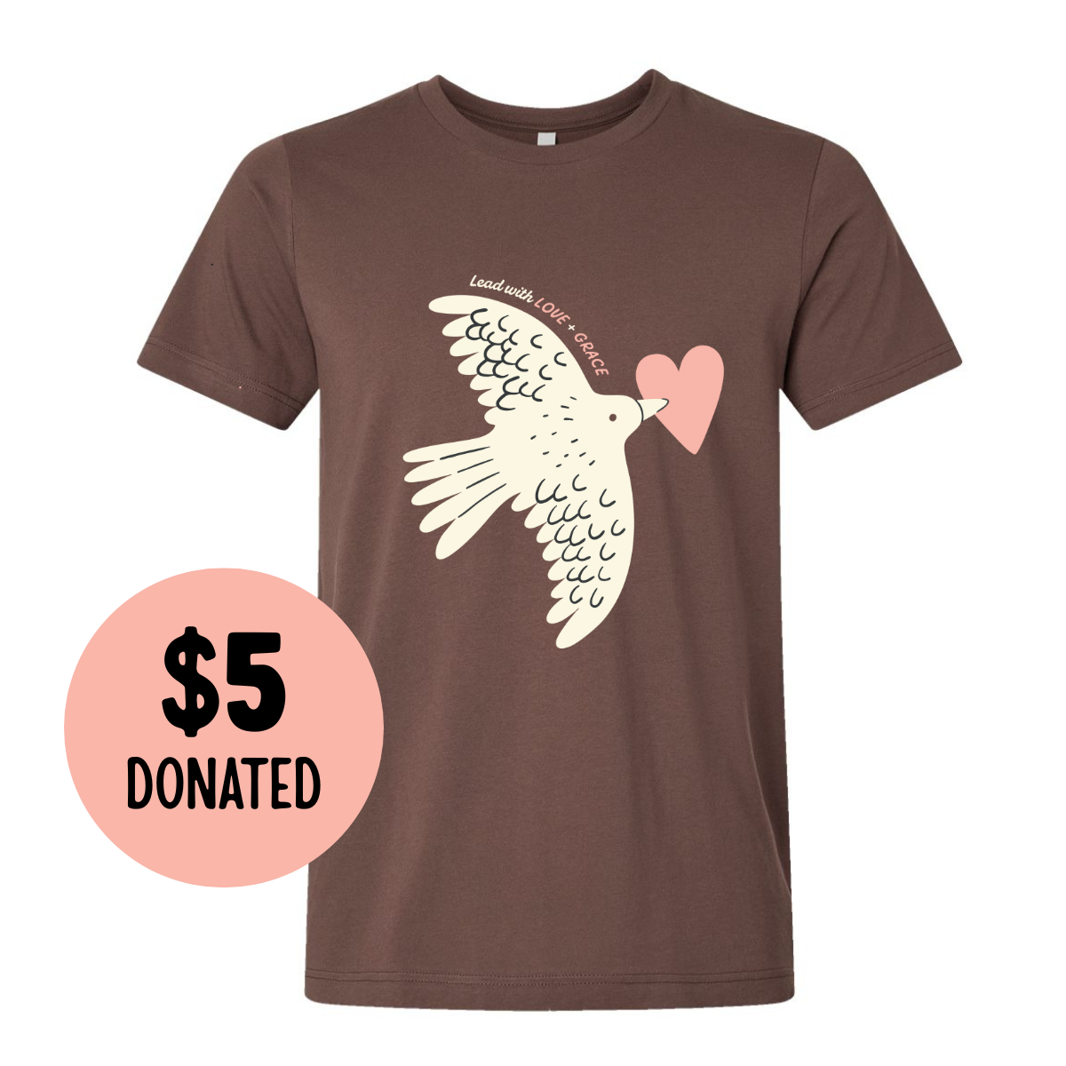 Adult “Lead with Love + Grace" Tee