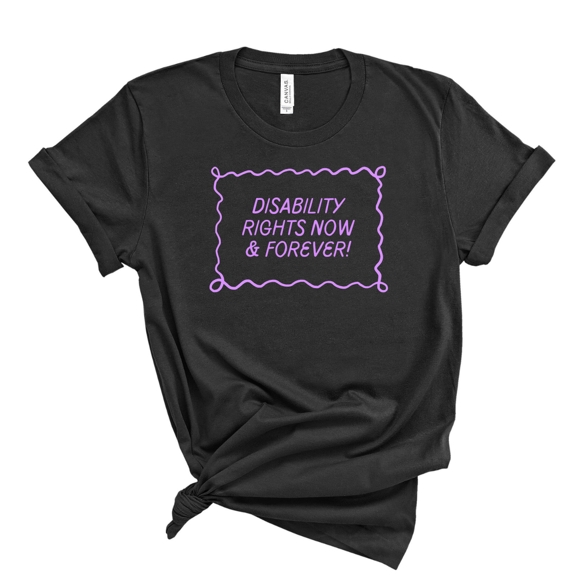 Adult “Disability Rights Now & Forever" Tee