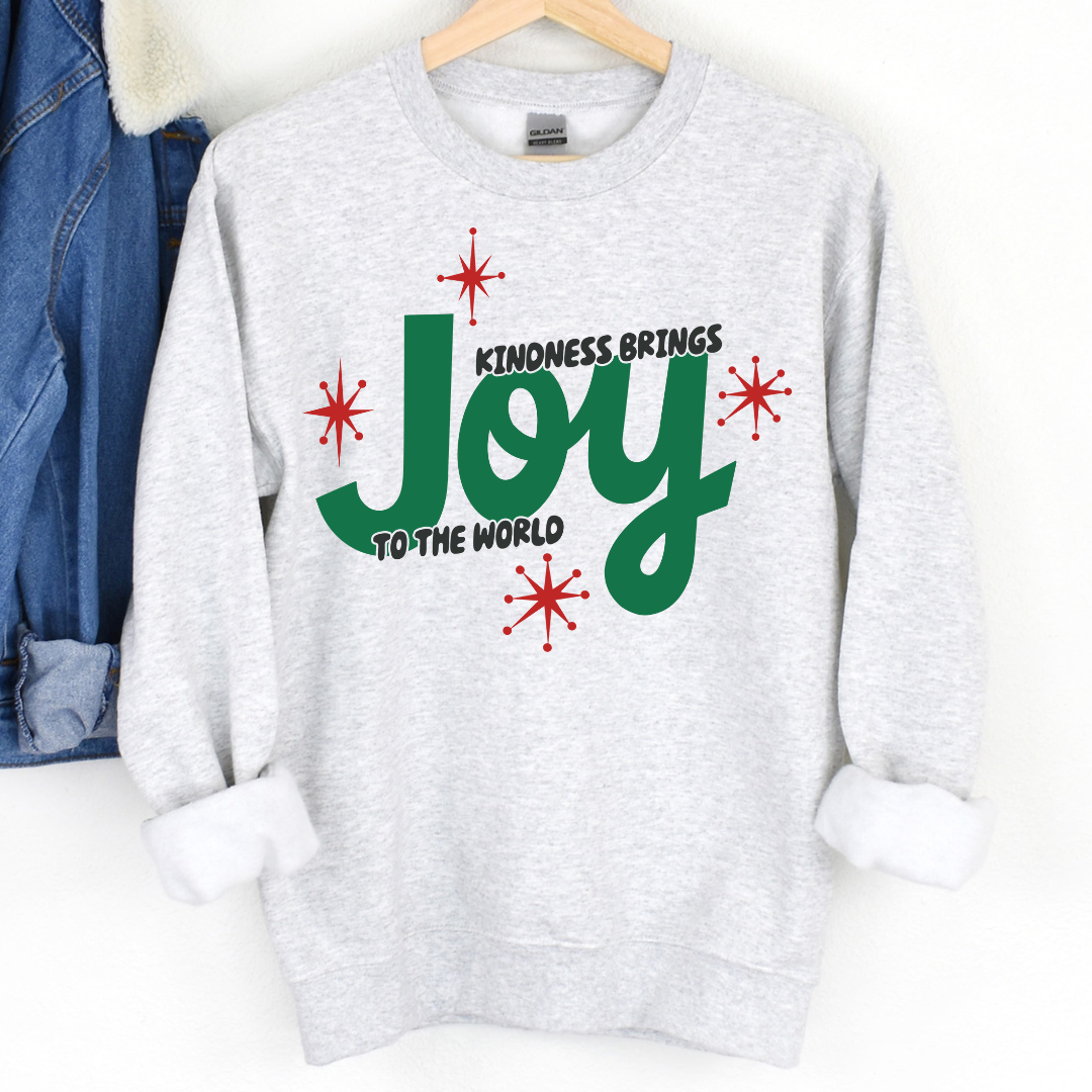 Adult “Kindness Brings Joy to the World” Sweatshirt