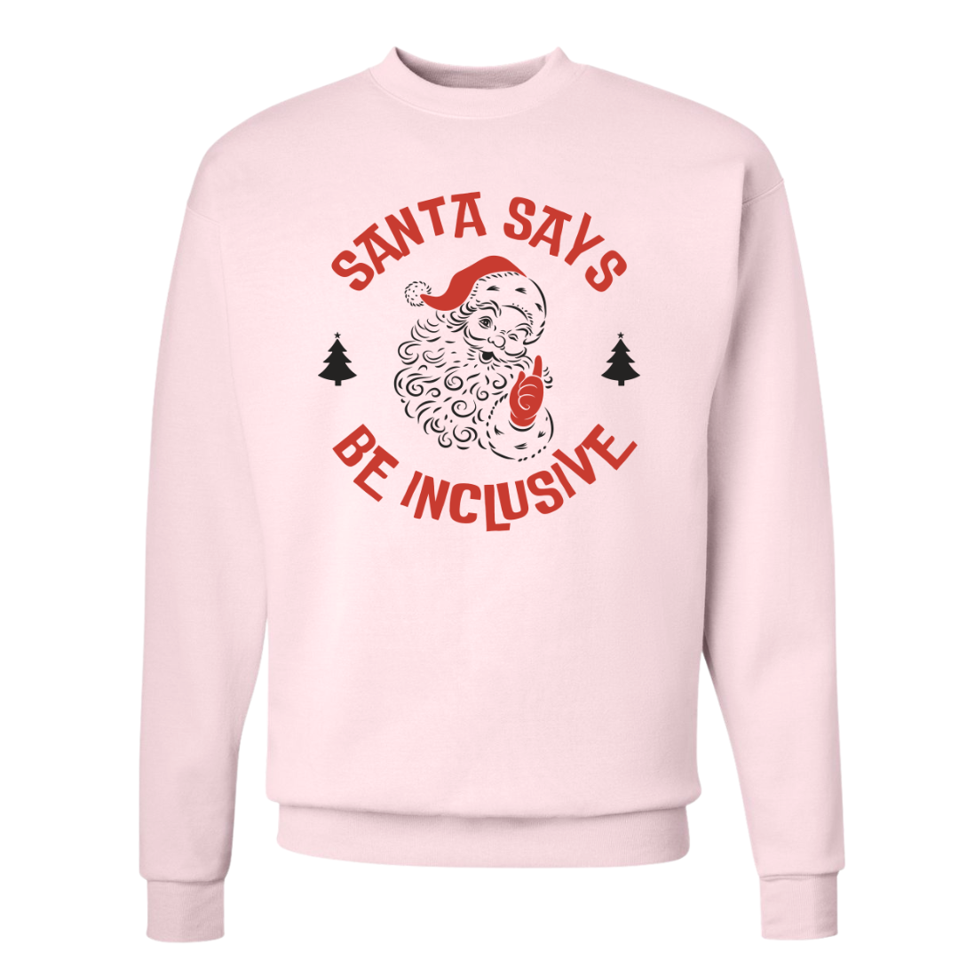 Adult “Santa Says ” Sweatshirt