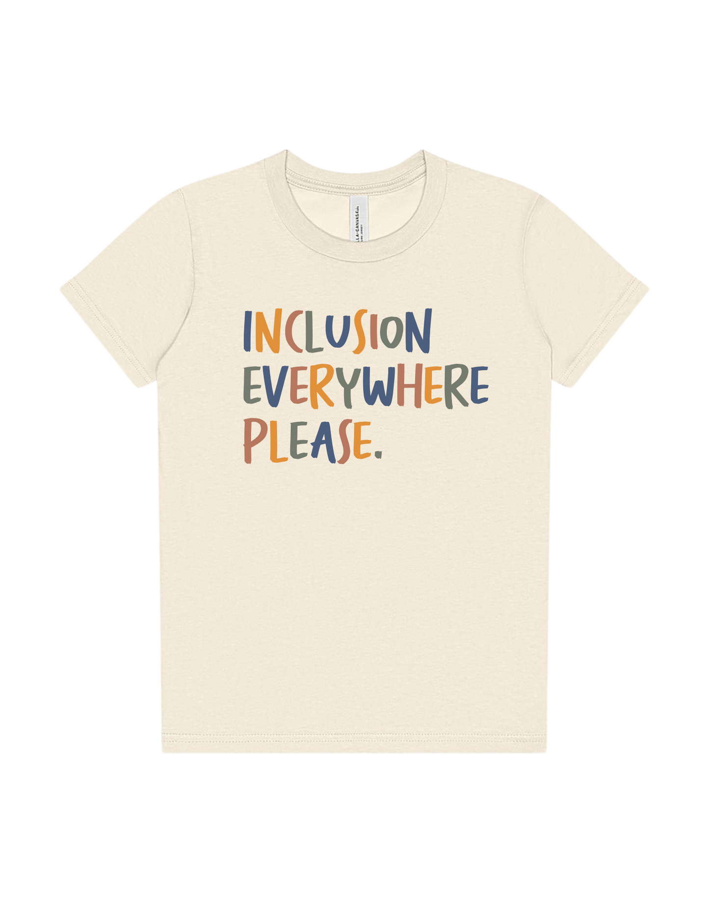 Toddler “Inclusion Everywhere Please” Tee