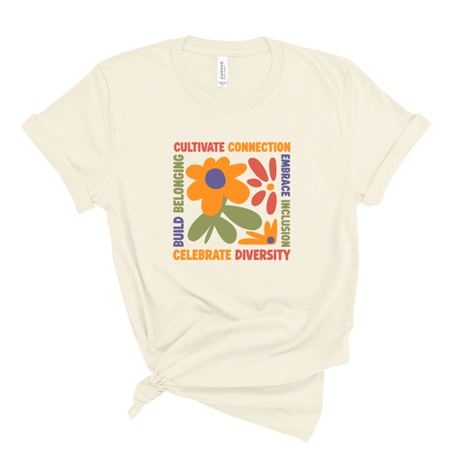 Adult “Cultivate, Embrace, Build, Celebrate" Tee