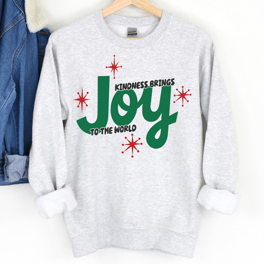 Adult “Kindness Brings Joy to the World” Sweatshirt