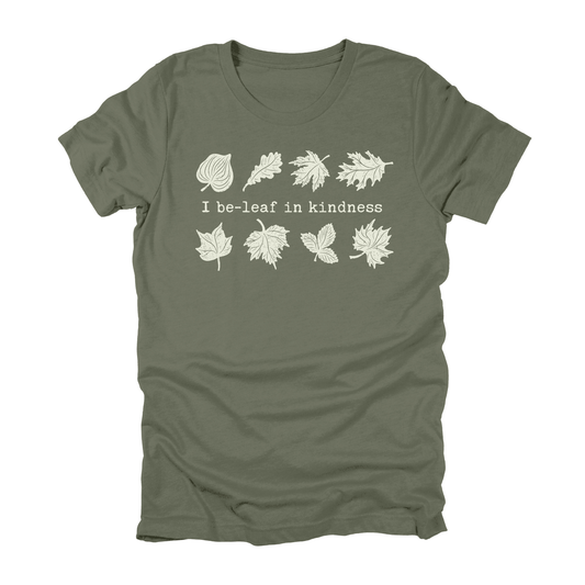 Adult “I Be-Leaf in Kindness" Tee